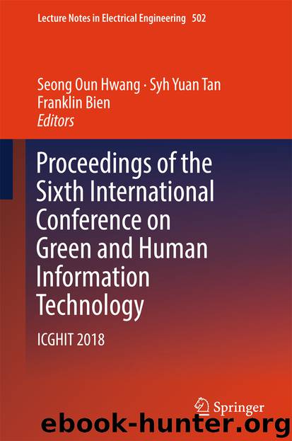 Proceedings of the Sixth International Conference on Green and Human Information Technology by Seong Oun Hwang Syh Yuan Tan & Franklin Bien