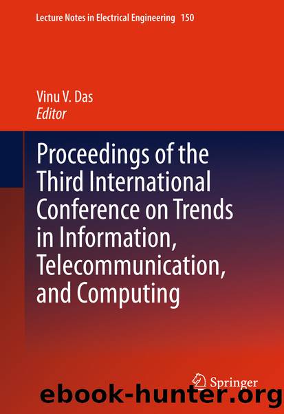 Proceedings of the Third International Conference on Trends in Information, Telecommunication and Computing by Vinu V. Das