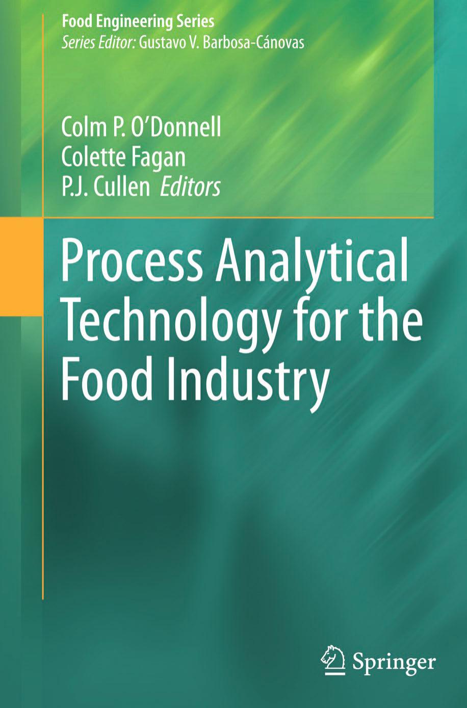 Process Analytical Technology for the Food Industry (2014) by Unknown