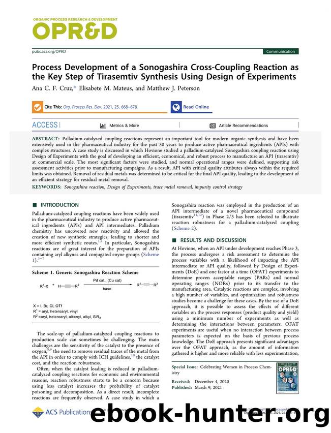 Process Development of a Sonogashira Cross-Coupling Reaction as the Key Step of Tirasemtiv Synthesis Using Design of Experiments by Ana C. F. Cruz Elisabete M. Mateus and Matthew J. Peterson