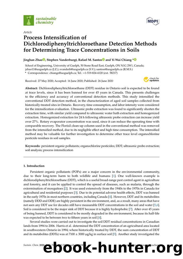Process Intensification of Dichlorodiphenyltrichloroethane Detection Methods for Determining Trace Concentrations in Soils by Jinghan Zhao Stephen Vanderburgt Rafael M. Santos & Yi Wai Chiang