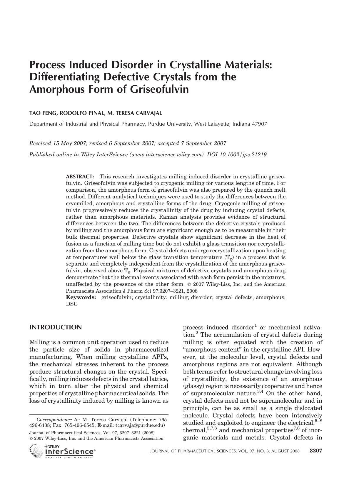 Process induced disorder in crystalline materials: Differentiating defective crystals from the amorphous form of griseofulvin by Unknown