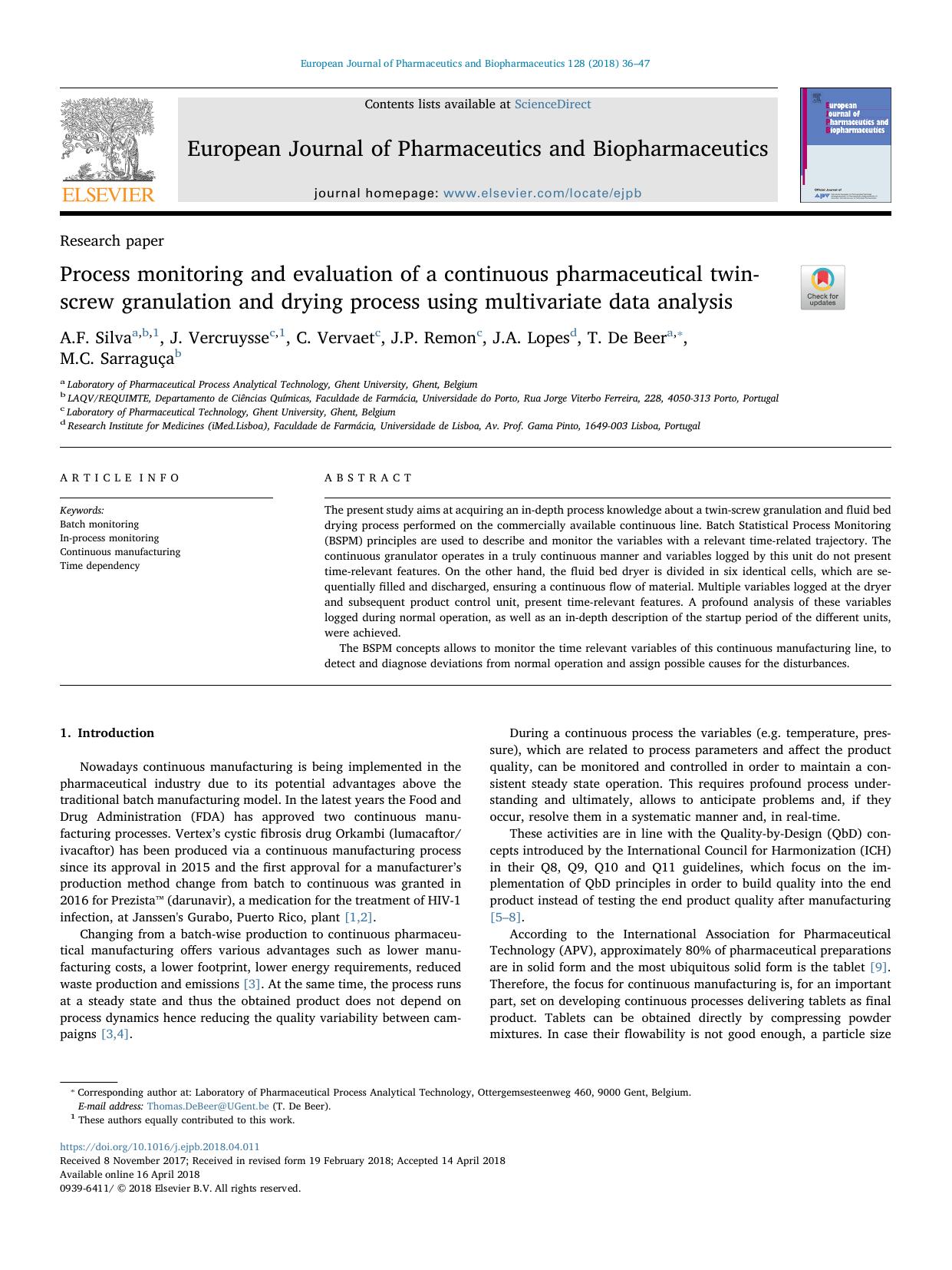 Process monitoring and evaluation of a continuous pharmaceutical twin-screw granulation and drying process using multivariate data analysis by A.F. Silva & J. Vercruysse & C. Vervaet & J.P. Remon & J.A. Lopes & T. De Beer & M.C. Sarraguça