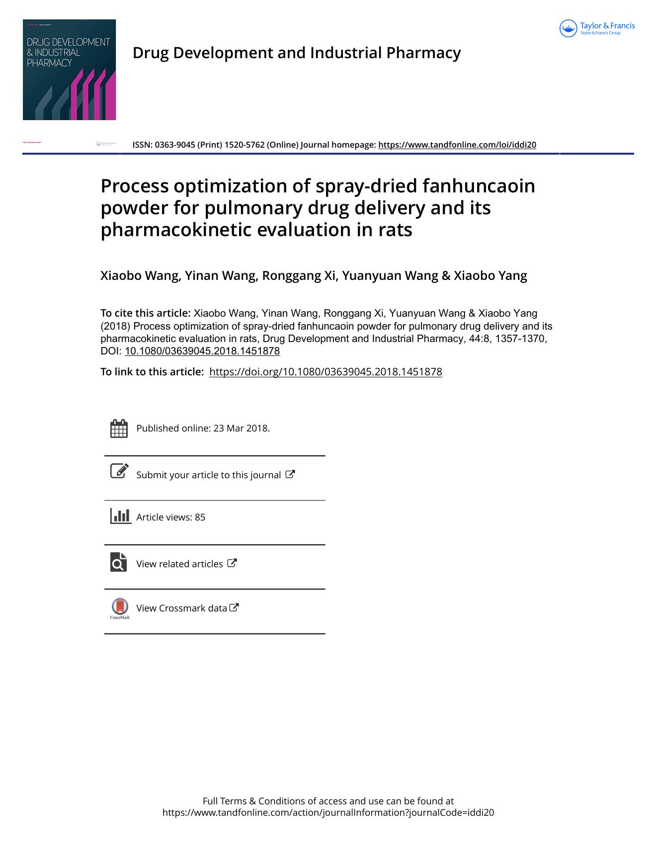 Process optimization of spray-dried fanhuncaoin powder for pulmonary drug delivery and its pharmacokinetic evaluation in rats by Wang Xiaobo & Wang Yinan & Xi Ronggang & Wang Yuanyuan & Yang Xiaobo