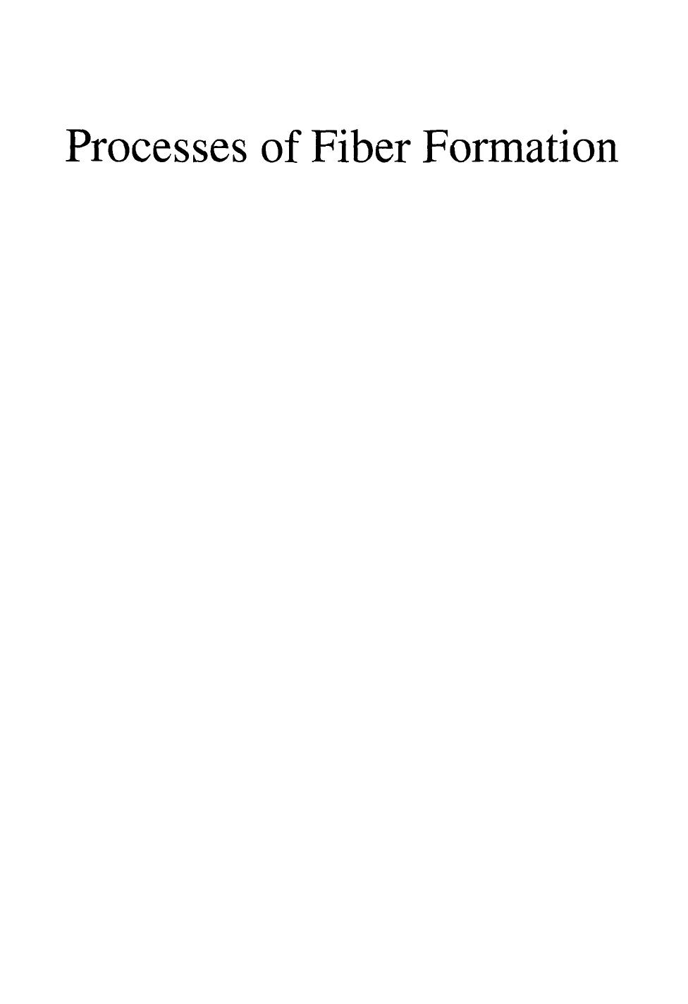 Processes of Fiber Formation by Z.K. Walczak