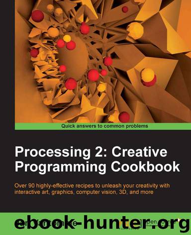 Processing 2: Creative Programming Cookbook by unknow