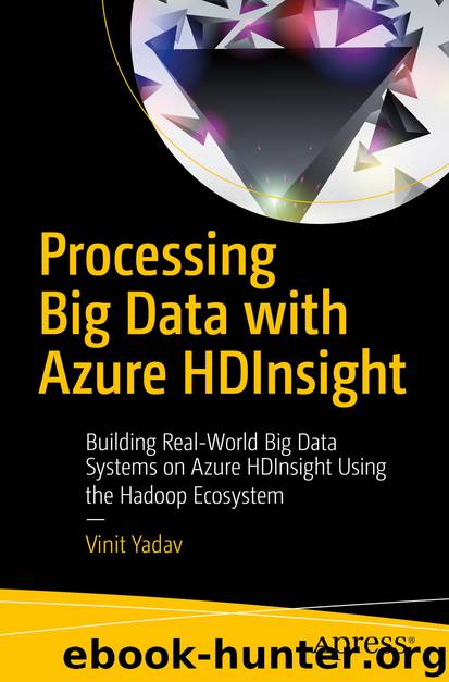 Processing Big Data with Azure HDInsight by Vinit Yadav