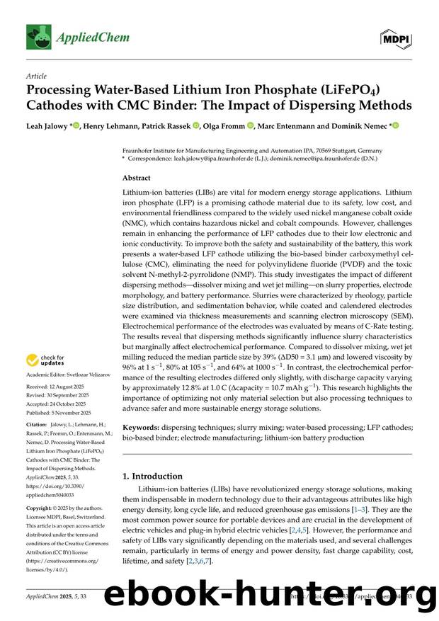 Processing Water-Based Lithium Iron Phosphate (LiFePO4) Cathodes with CMC Binder: The Impact of Dispersing Methods by Leah Jalowy Henry Lehmann Patrick Rassek Olga Fromm Marc Entenmann & Dominik Nemec