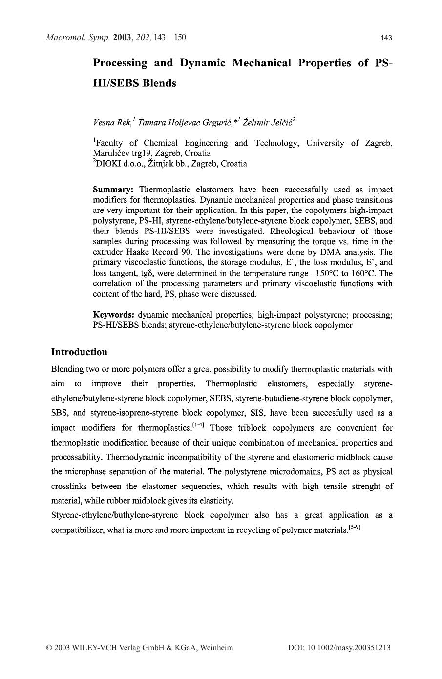 Processing and dynamic mechanical properties of PS-HISEBS blends by Unknown