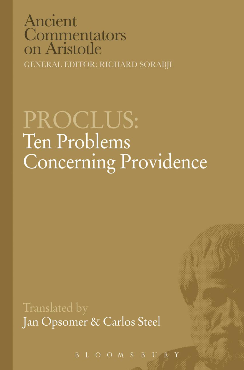 Proclus: Ten Problems Concerning Providence by Plato; Proclus; Plato.; Steel Carlos G.; Opsomer Jan