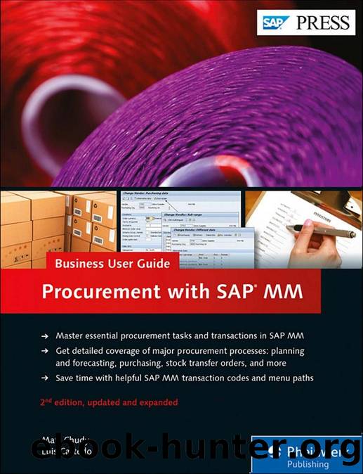 Procurement with SAP MM: Business User Guide (2nd Edition) by Matt Chudy & Luis Castedo