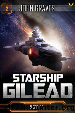 Prodigal (Starship Gilead Book 2) by John Graves