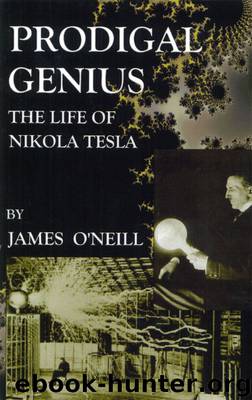 Prodigal Genius by James J. O'Neill