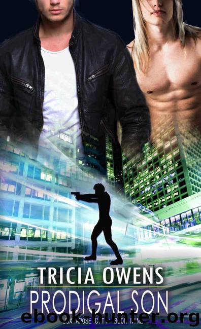 Prodigal Son (Juxtapose City Book 9) by Tricia Owens