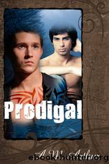 Prodigal by A M Arthur