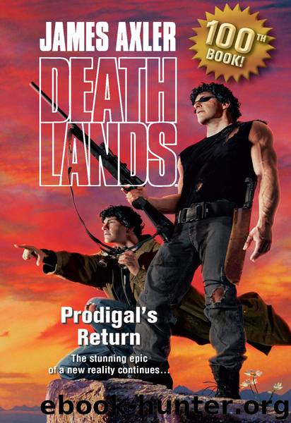 Prodigal’s Return by James Axler