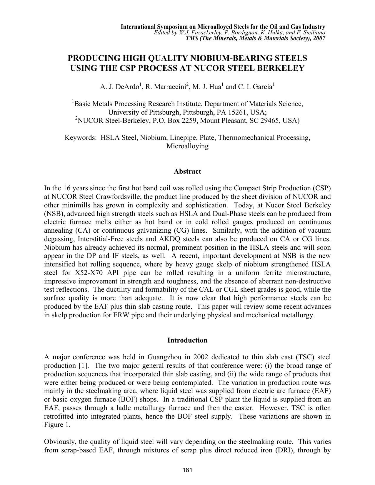Producing High Quality Niobium-Bearing Steels Using the CSP Process at Nucor Steel Berkeley by A.J. DeArdo R. Marraccini M.J. Hua and C.I. Garcia