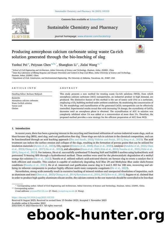 Producing amorphous calcium carbonate using waste Ca-rich solution generated through the bio-leaching of slag by Yanhui Pei & Peiyuan Chen & Shangkun Li & Jialai Wang