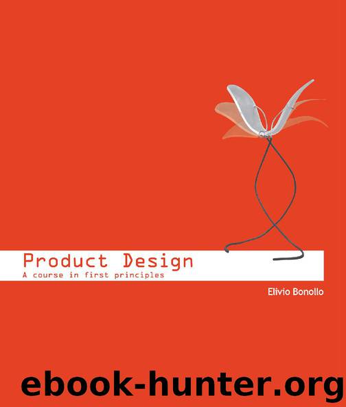 Product Design: A Course in First Principles by Elivio Bonollo