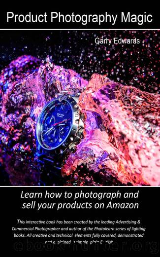 Product Photography Magic by Garry Edwards