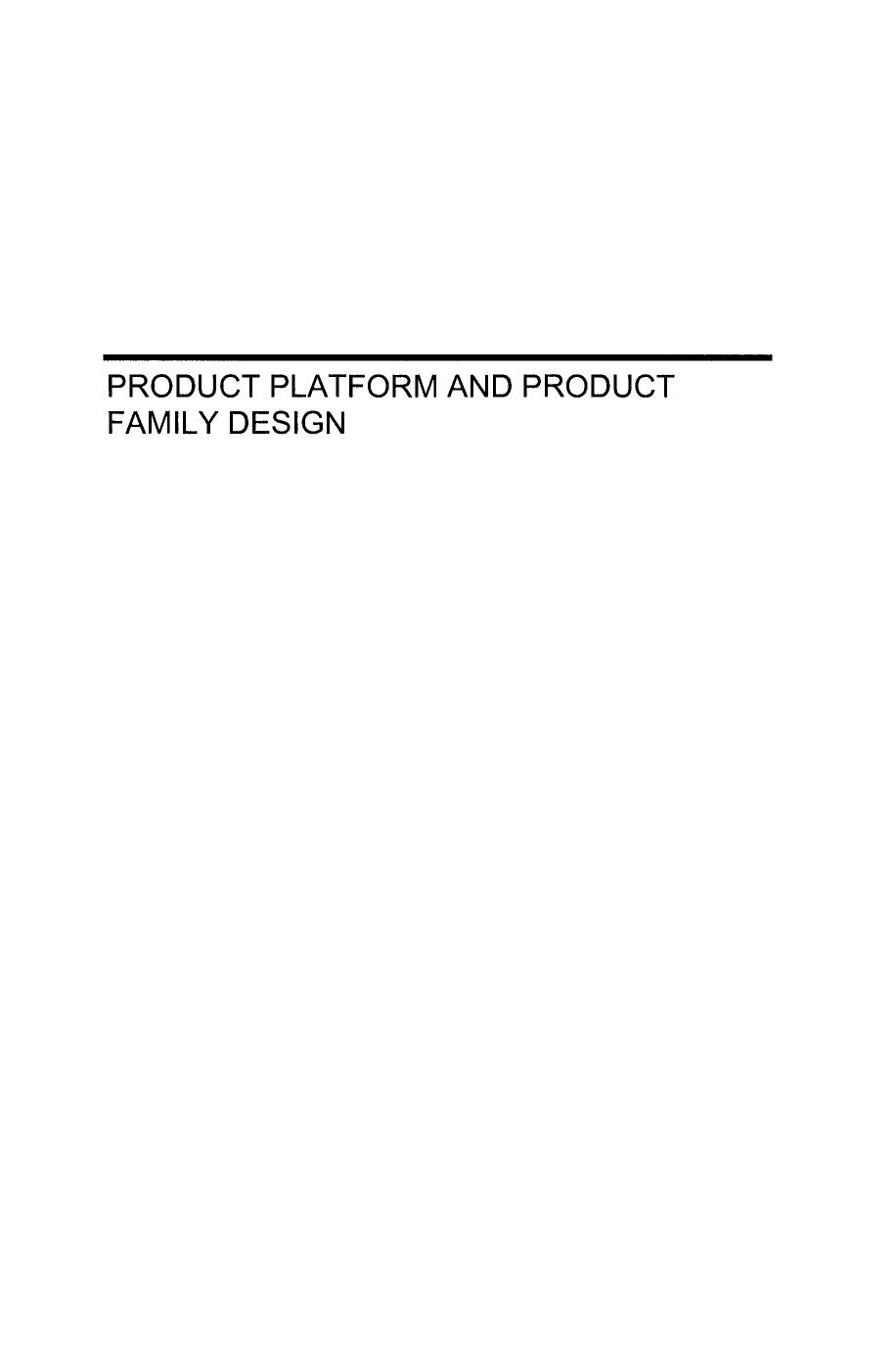 Product Platform and Product Family Design: Methods and Applications by unknow