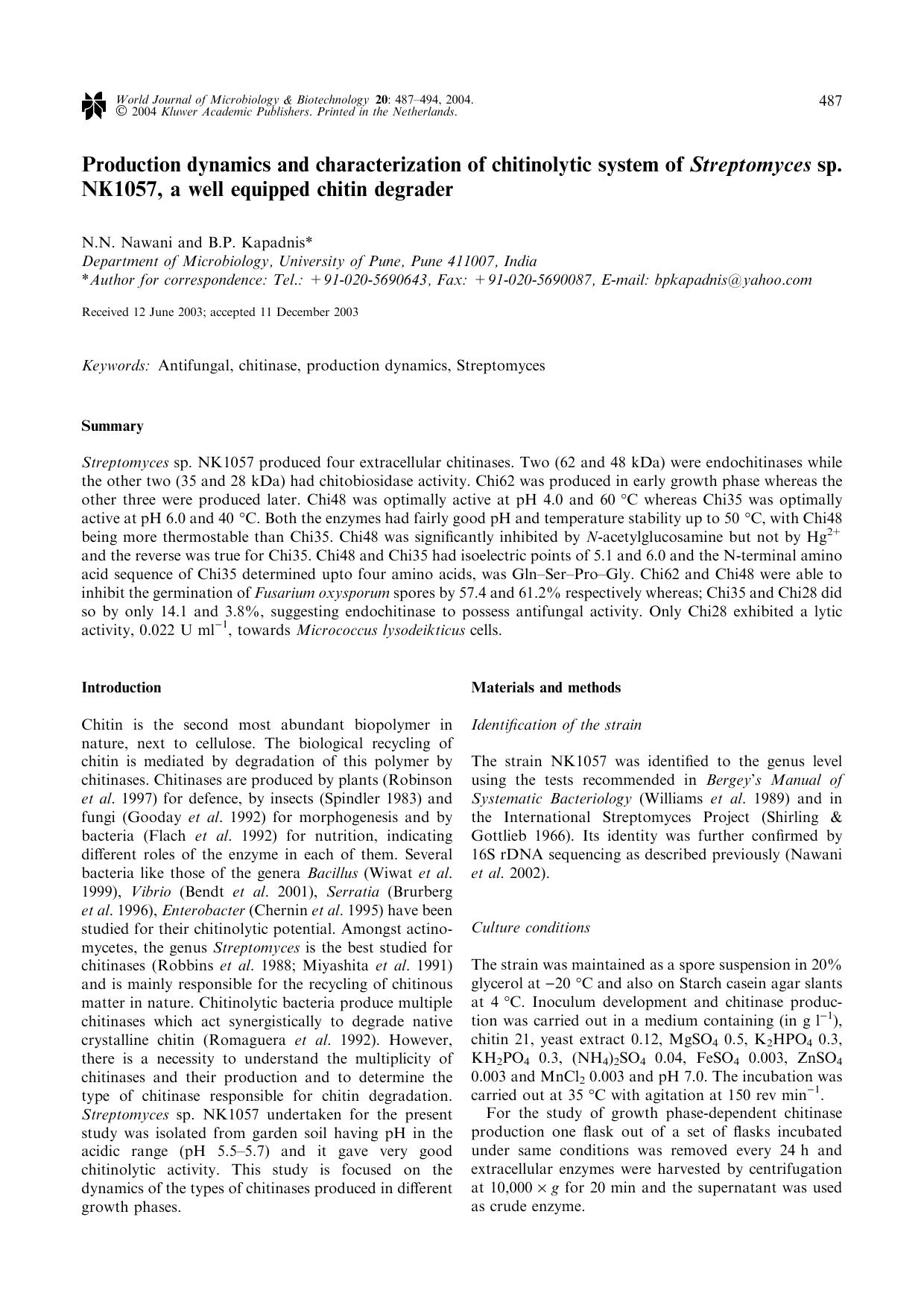 Production Dynamics and Characterization of Chitinolytic System of <Emphasis Type="Italic">Streptomyces<Emphasis> sp. NK1057, a Well Equipped Chitin Degrader by Unknown