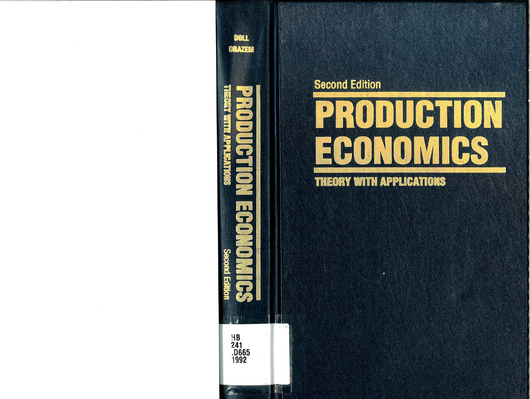 Production Economics: Theory with Applications by John P. Doll Frank Orazem