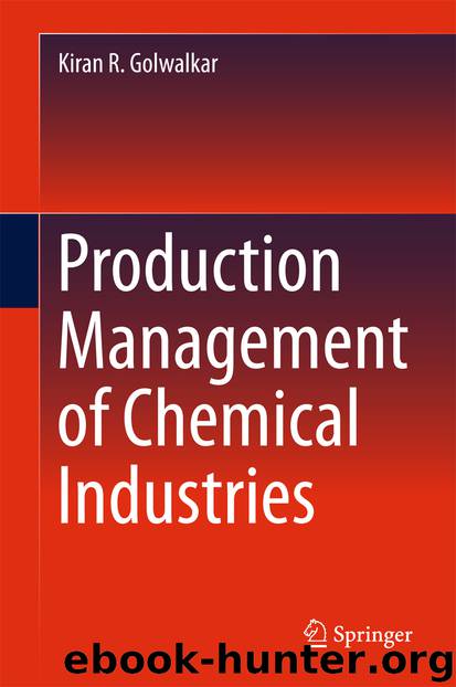 Production Management of Chemical Industries by Kiran R. Golwalkar