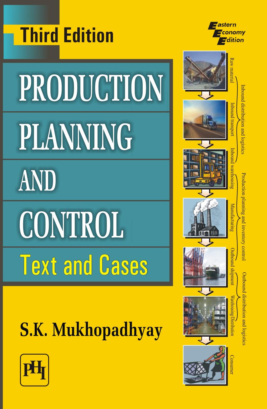 Production Planning and Control by S.K. Mukhopadhyay