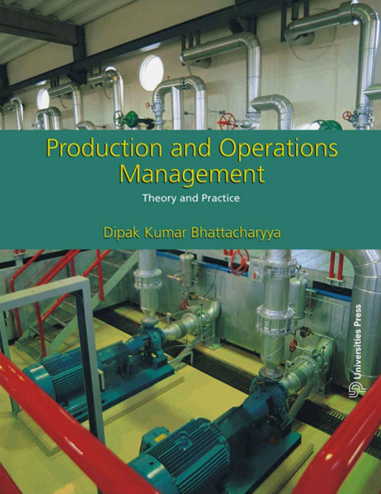 Production and Operations Management by Dipak Kumar Bhattacharyya