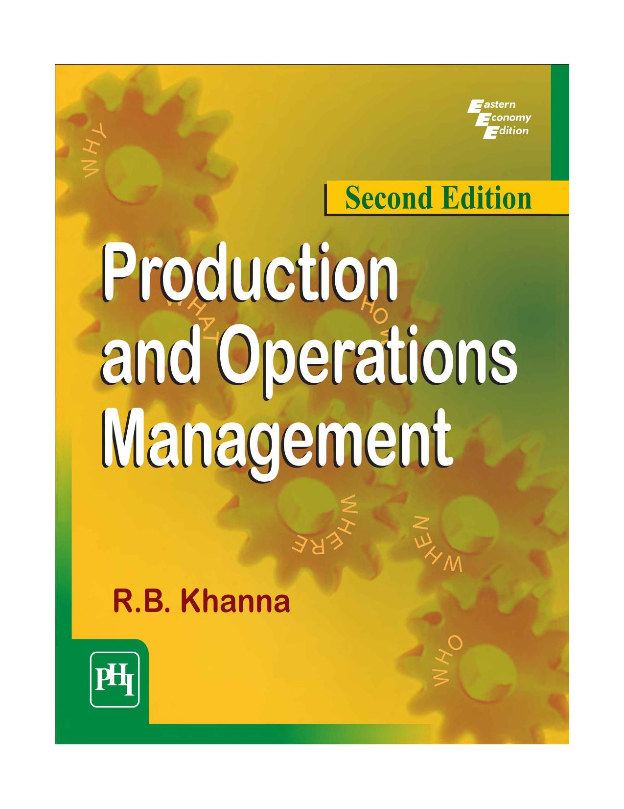Production and Operations Management by R.B. Khanna