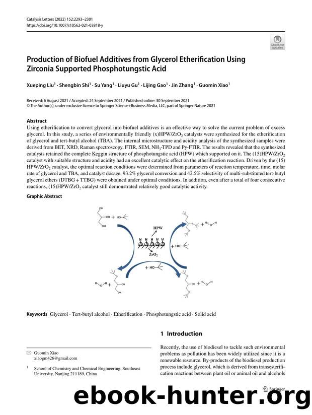 Production of Biofuel Additives from Glycerol Etherification Using Zirconia Supported Phosphotungstic Acid by Xueping Liu & Shengbin Shi & Su Yang & Liuyu Gu & Lijing Gao & Jin Zhang & Guomin Xiao
