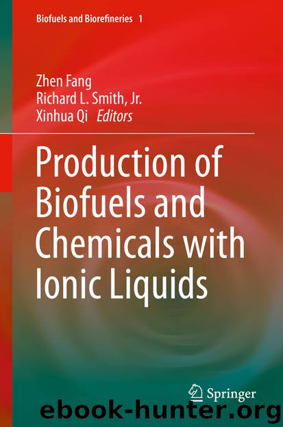 Production of Biofuels and Chemicals with Ionic Liquids by Zhen Fang Richard L. Smith & Xinhua Qi