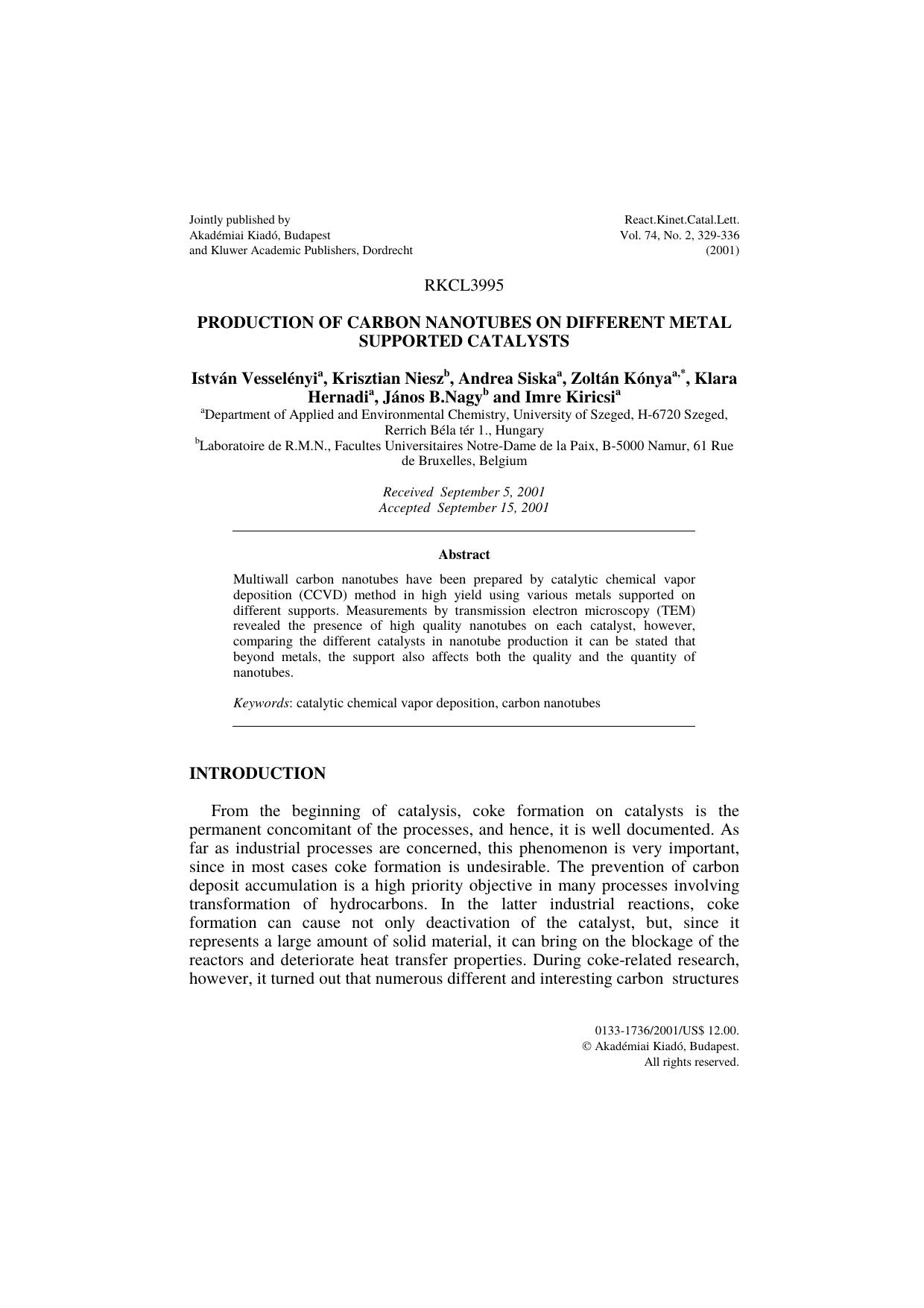Production of Carbon Nanotubes on Different Metal Supported Catalysts by Unknown