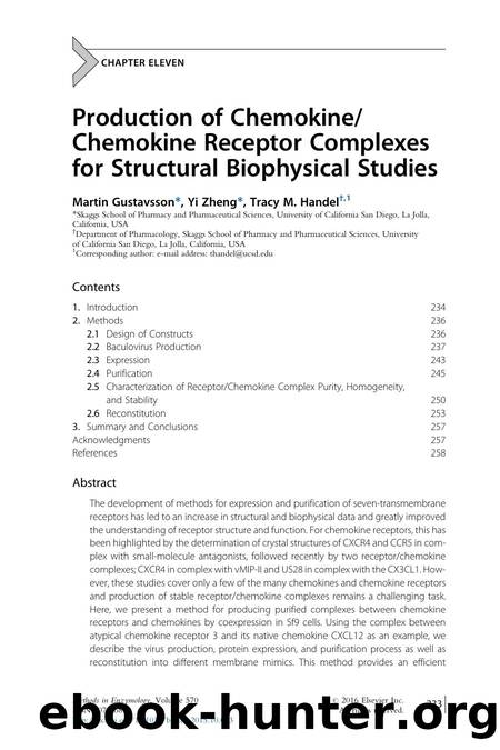 Production of ChemokineChemokine Receptor Complexes for Structural Biophysical Studies by Martin Gustavsson & Yi Zheng & Tracy M. Handel
