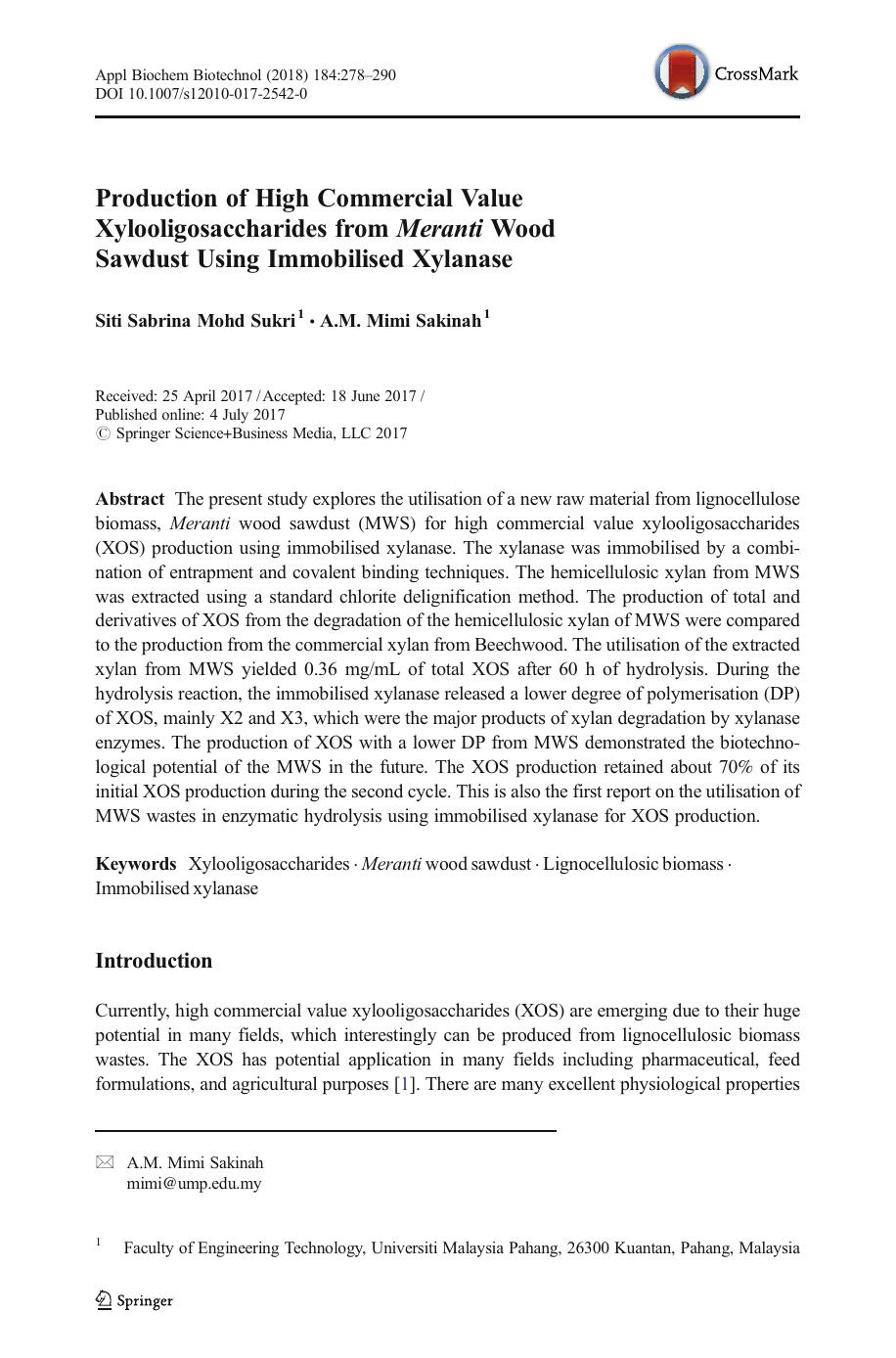 Production of High Commercial Value Xylooligosaccharides from Meranti Wood Sawdust Using Immobilised Xylanase by Siti Sabrina Mohd Sukri & A.M. Mimi Sakinah