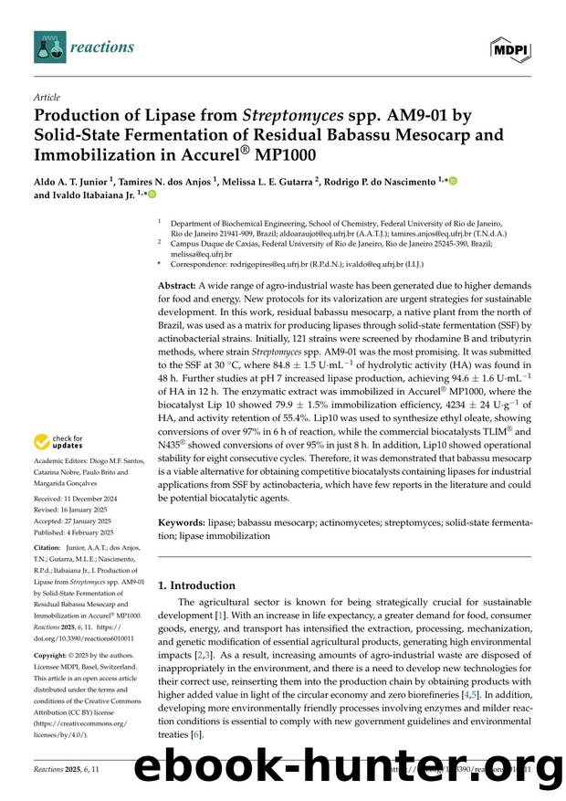 Production of Lipase from Streptomyces spp. AM9-01 by Solid-State Fermentation of Residual Babassu Mesocarp and Immobilization in AccurelÂ® MP1000 by unknow