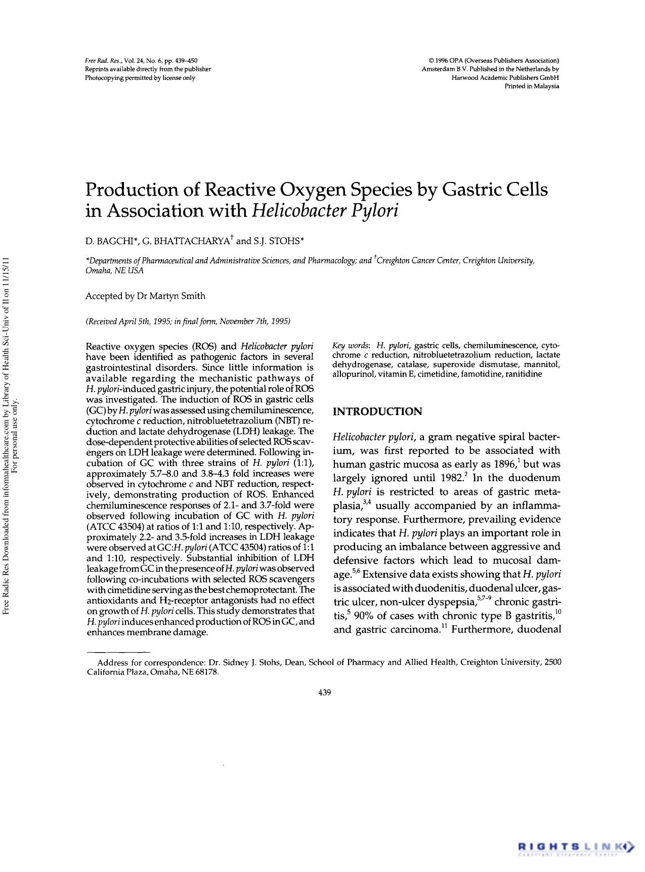 Production of Reactive Oxygen Species by Gastric Cells in Association with Helicobacter Pylori by D. Bagchi1 G. Bhaitacharya2 & S. J. Stohs1