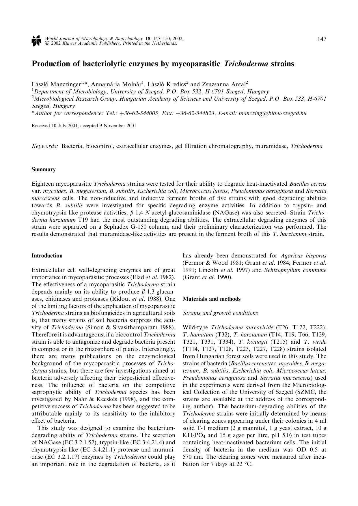 Production of bacteriolytic enzymes by mycoparasitic <Emphasis Type="Italic">Trichoderma<Emphasis> strains by Unknown