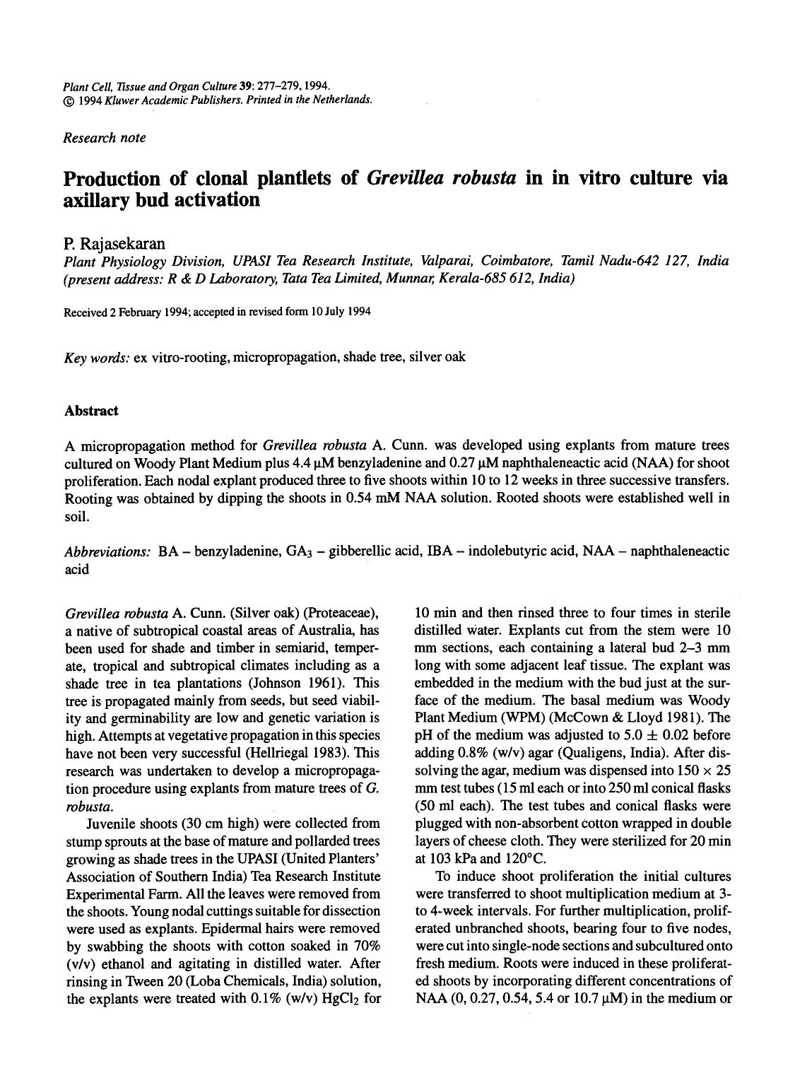 Production of clonal plantlets of <Emphasis Type="Italic">Grevillea robusta <Emphasis> in in vitro culture via axillary bud activation by Unknown