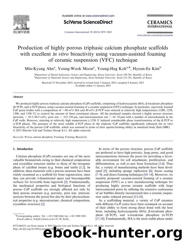 Production of highly porous triphasic calcium phosphate scaffolds with excellent in vitro bioactivity using vacuum-assisted foaming of ceramic suspension (VFC) technique by Min-Kyung Ahn & Young-Wook Moon & Young-Hag Koh & Hyoun-Ee Kim
