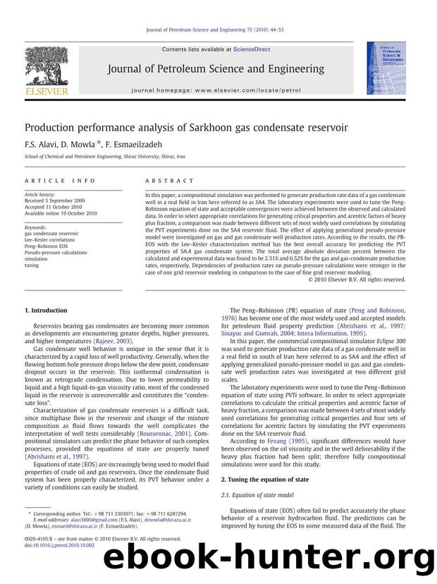 Production performance analysis of Sarkhoon gas condensate reservoir by F.S. Alavi & D. Mowla & F. Esmaeilzadeh