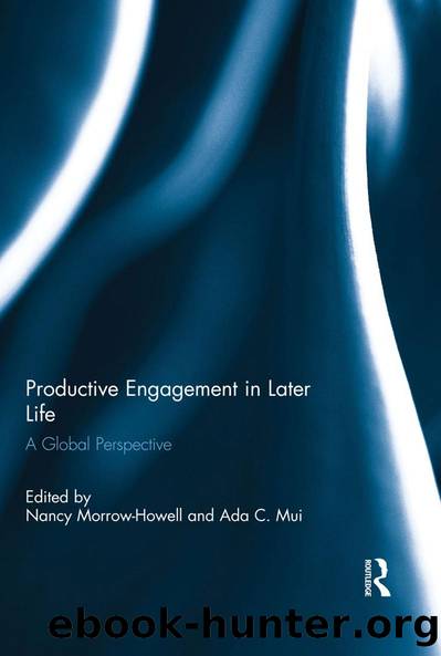 Productive Engagement in Later Life by Nancy Morrow-Howell Ada C. Mui