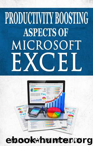 Productivity Boosting Aspects of Microsoft Excel by Musa Momodu
