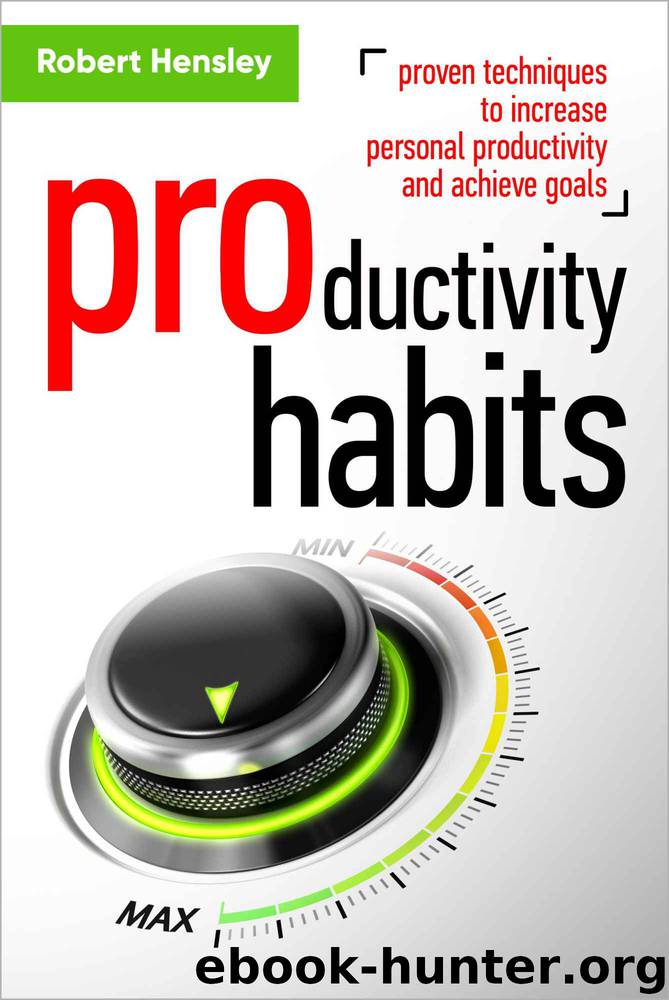 Productivity Habits by Robert Hensley