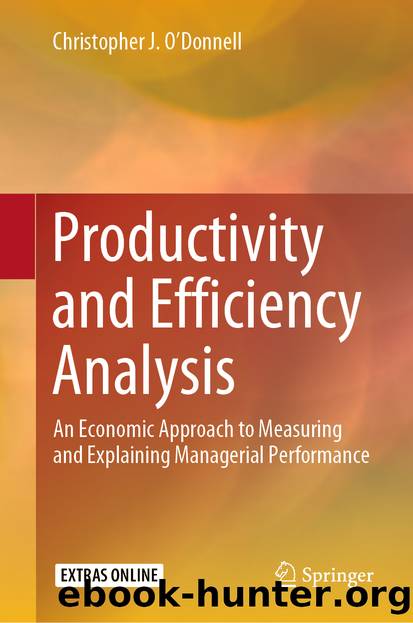 Productivity and Efficiency Analysis by Christopher J. O’Donnell