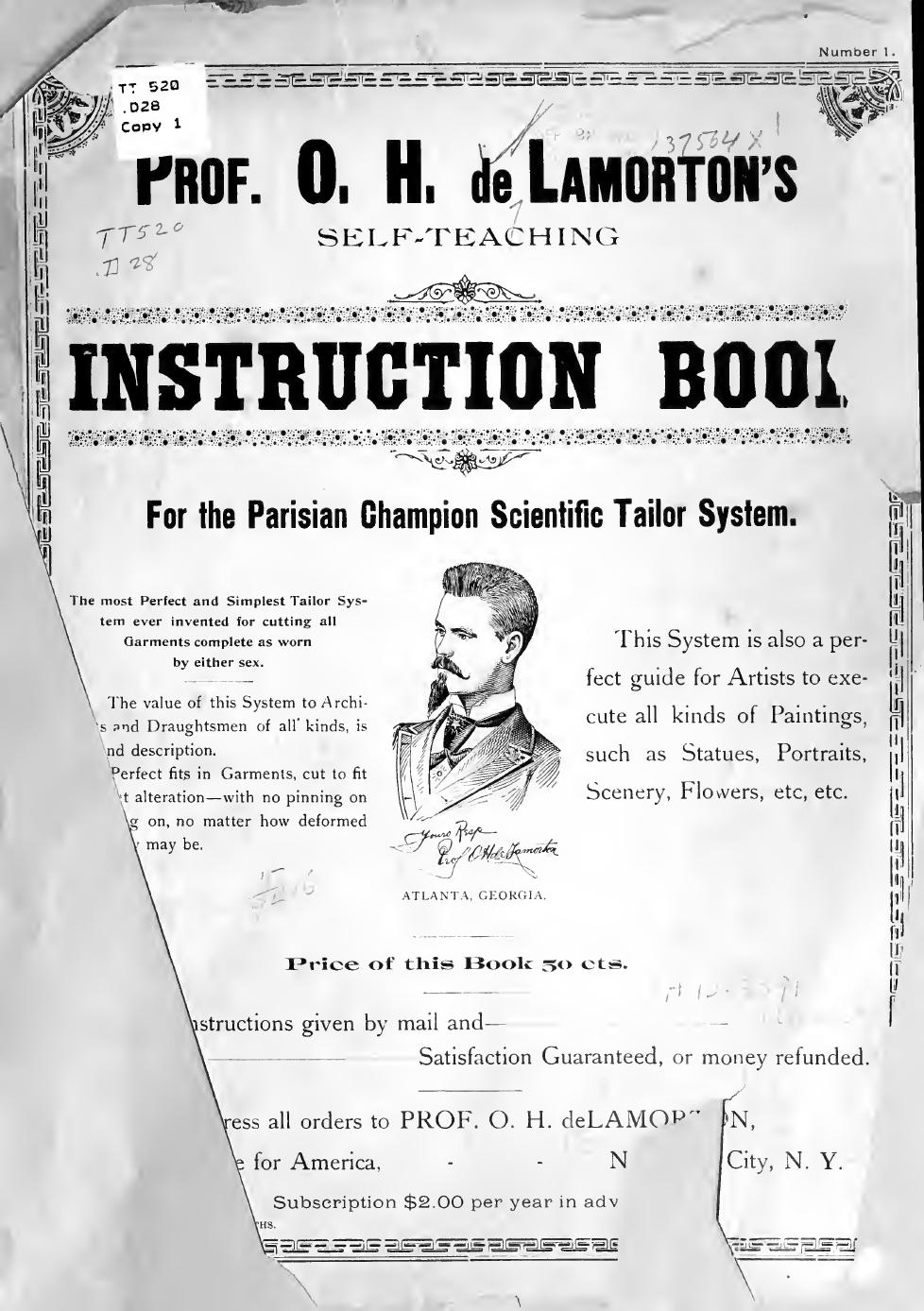 Prof. O. H. De Lamorton's self-teaching instruction book for the Parisian champion scientific tailor system .. by De Lamorton O. H