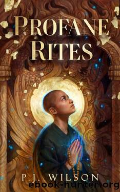 Profane Rites by PJ Wilson