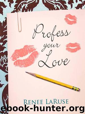 Profess Your Love (An interracial romance) by LaRuse Renee