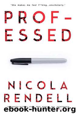 Professed by Nicola Rendell
